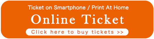 Ticket on Smartphone / print At Home / Online Ticket /Click here to buy tickets
